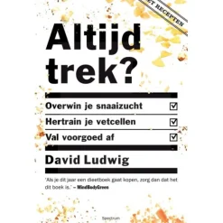 Altijd trek?