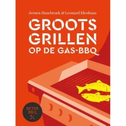 BeterBBQ : Groots grillen op de gas-bbq