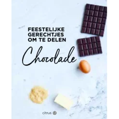 Chocolade : feestelijke gerechtjes om te delen