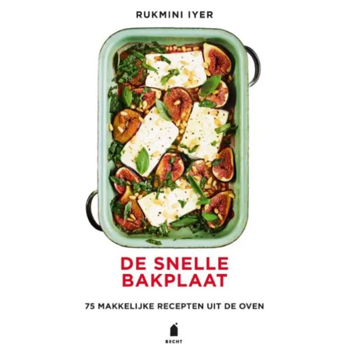 De snelle bakplaat : 75 makkelijke recepten