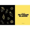 De vegan slager : hét handboek voor plantaardige vleesvervangers