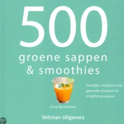 500 groene sappen & smoothies