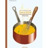 Het kleine boek voor sauzen : warm, koud, hartig en zoet