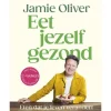 Jamie Oliver - Eet jezelf gezond