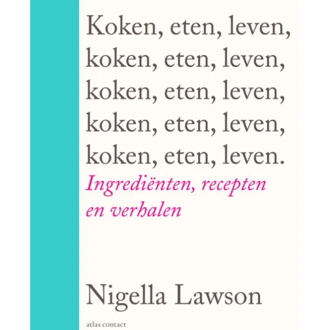 Koken, eten, leven | Nigella Lawson