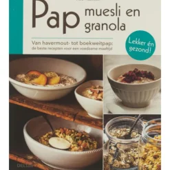 Pap, muesli en granola