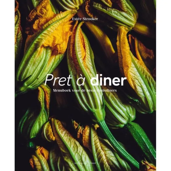 Pret à diner : menuboek voor de beste thuisdiners