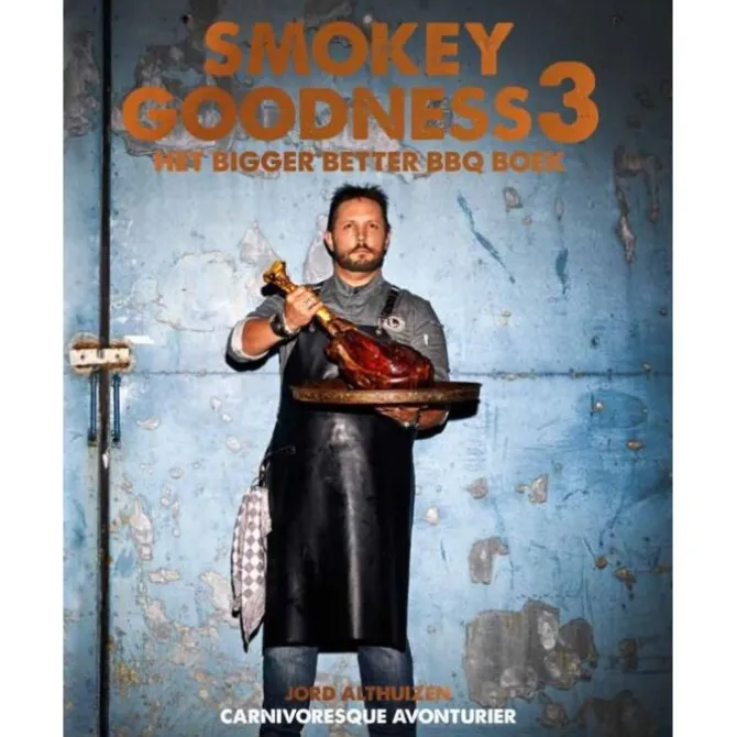 Smokey Goodness 3 : Het Bigger, Better BBQ Boek
