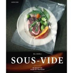 Sous-vide - 85 recepten voor de thuiskok