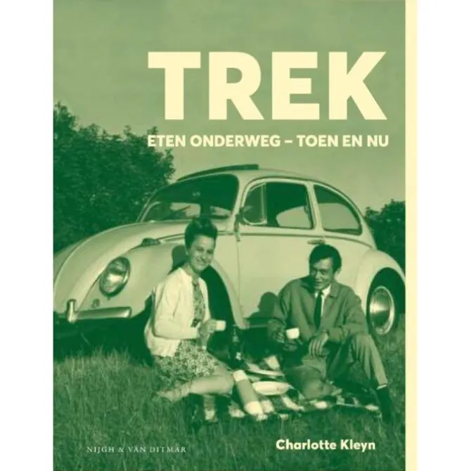 Trek : eten onderweg - toen en nu