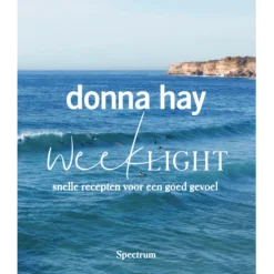 Week Light : supersnelle recepten | Donna Hay